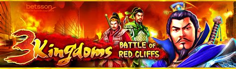 3 Kingdoms Battle Of Red Cliffs Betsson